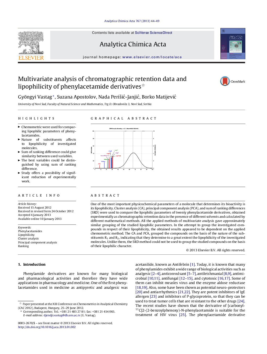 Multivariate analysis of chromatographic retention data and lipophilicity of phenylacetamide derivatives 