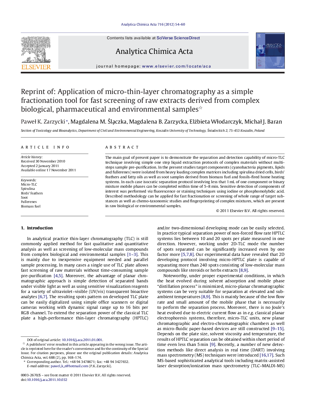 Reprint of: Application of micro-thin-layer chromatography as a simple fractionation tool for fast screening of raw extracts derived from complex biological, pharmaceutical and environmental samples 