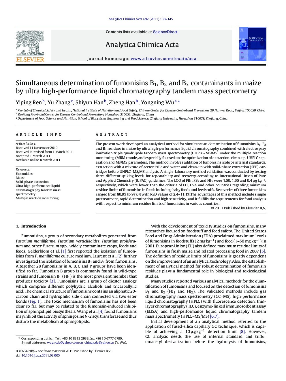 عکس صفحه اول مقاله: Simultaneous determination of fumonisins B1, B2 and B3 contaminants in maize by ultra high-performance liquid chromatography tandem mass spectrometry Simultaneous determination of fumonisins B1, B2 and B3 contaminants in maize by ultra high-performance liquid chromatography tandem mass spectrometry