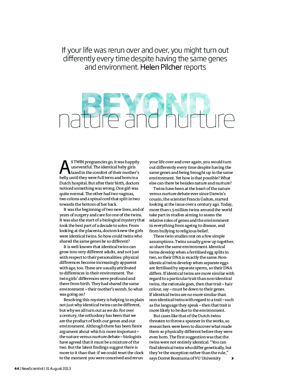 The third factor: Beyond nature and nurture