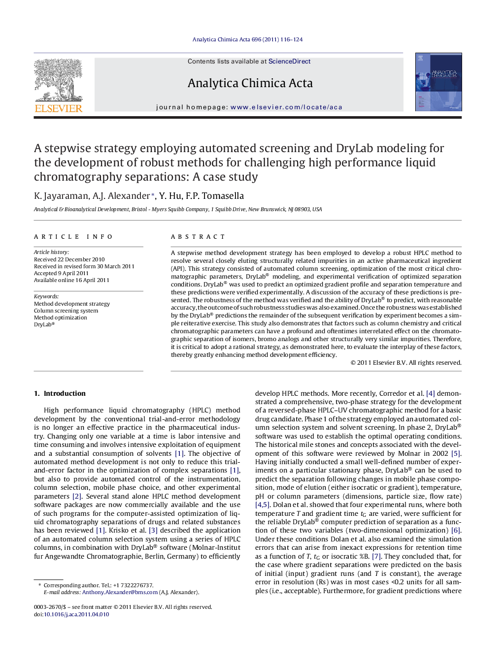 A stepwise strategy employing automated screening and DryLab modeling for the development of robust methods for challenging high performance liquid chromatography separations: A case study