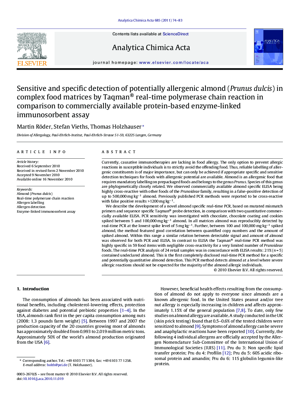 Sensitive and specific detection of potentially allergenic almond (Prunus dulcis) in complex food matrices by Taqman® real-time polymerase chain reaction in comparison to commercially available protein-based enzyme-linked immunosorbent assay