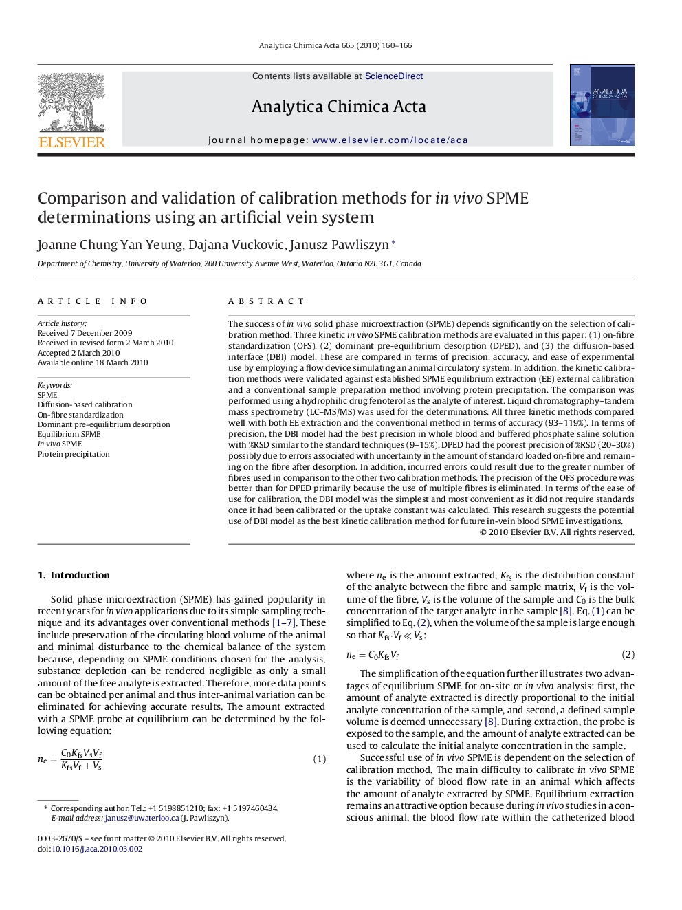 Comparison and validation of calibration methods for in vivo SPME determinations using an artificial vein system