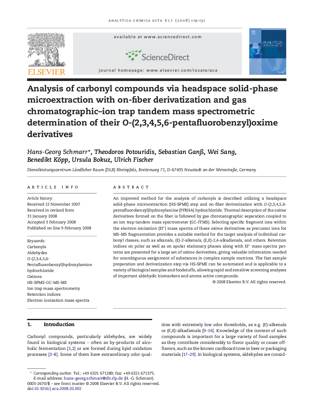 Analysis of carbonyl compounds via headspace solid-phase microextraction with on-fiber derivatization and gas chromatographic–ion trap tandem mass spectrometric determination of their O-(2,3,4,5,6-pentafluorobenzyl)oxime derivatives