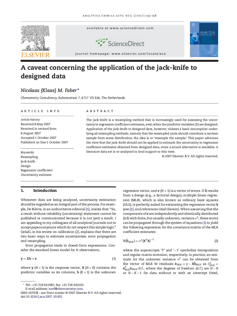 A caveat concerning the application of the jack-knife to designed data