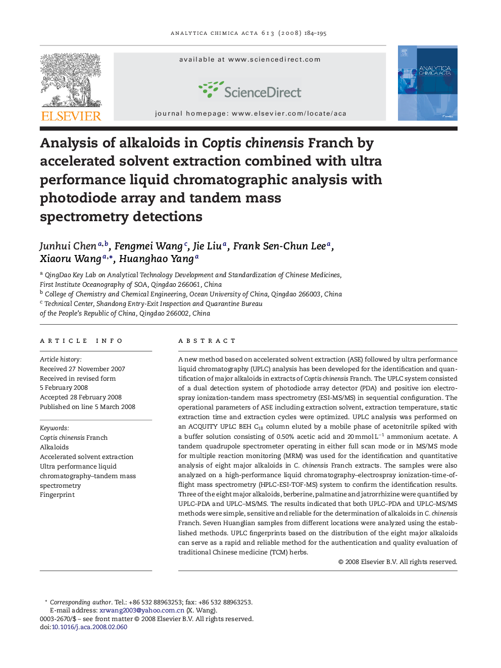 Analysis of alkaloids in Coptis chinensis Franch by accelerated solvent extraction combined with ultra performance liquid chromatographic analysis with photodiode array and tandem mass spectrometry detections