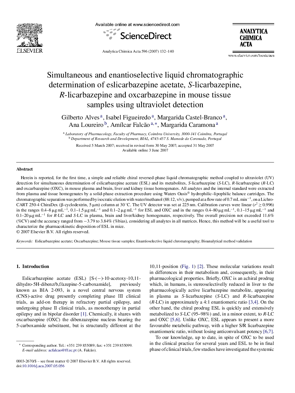 Simultaneous and enantioselective liquid chromatographic determination of eslicarbazepine acetate, S-licarbazepine, R-licarbazepine and oxcarbazepine in mouse tissue samples using ultraviolet detection