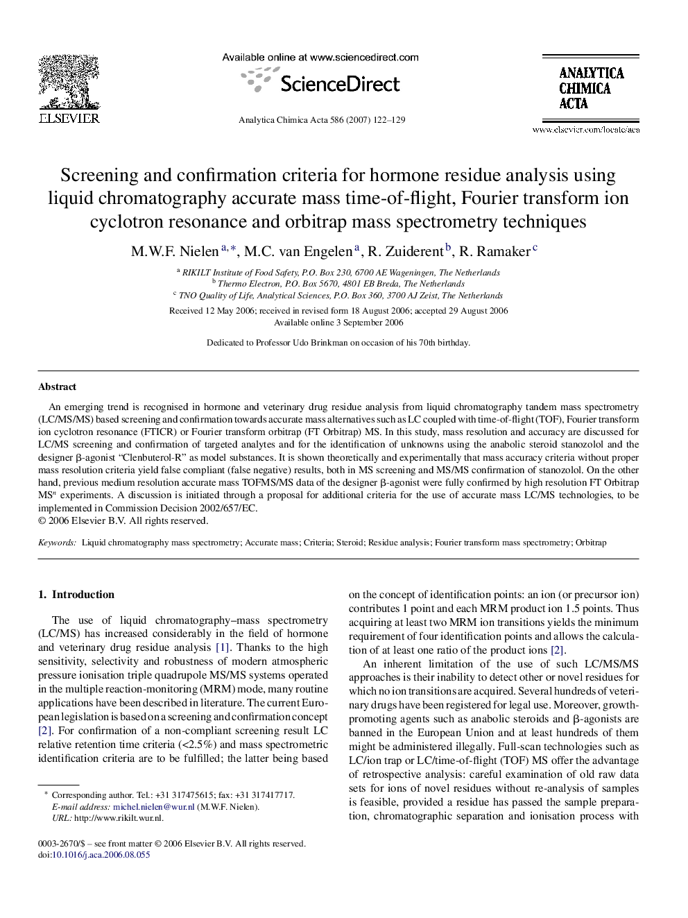 Screening and confirmation criteria for hormone residue analysis using liquid chromatography accurate mass time-of-flight, Fourier transform ion cyclotron resonance and orbitrap mass spectrometry techniques