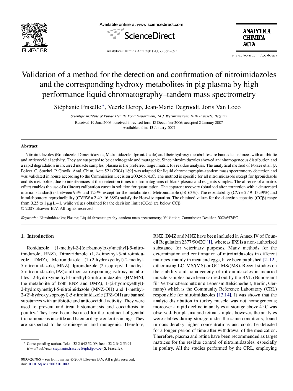 Validation of a method for the detection and confirmation of nitroimidazoles and the corresponding hydroxy metabolites in pig plasma by high performance liquid chromatography–tandem mass spectrometry