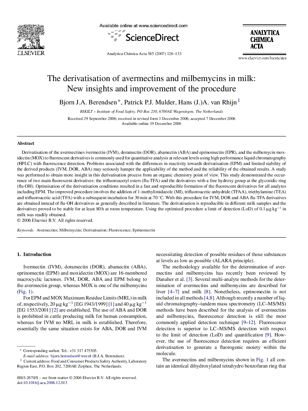 The derivatisation of avermectins and milbemycins in milk: New insights and improvement of the procedure