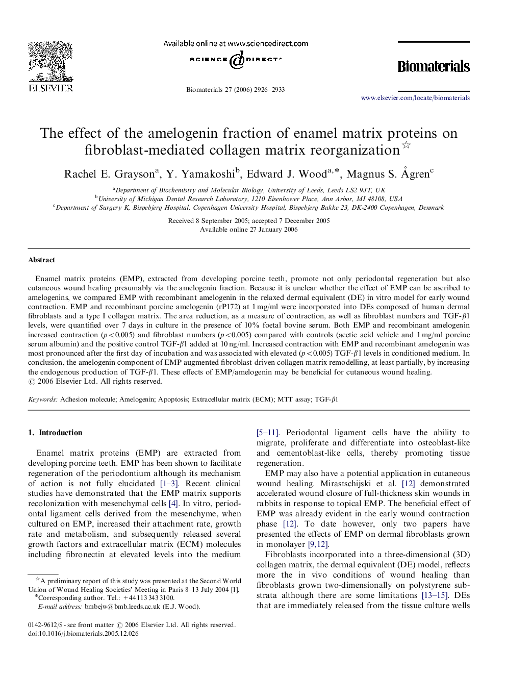 The effect of the amelogenin fraction of enamel matrix proteins on fibroblast-mediated collagen matrix reorganization 