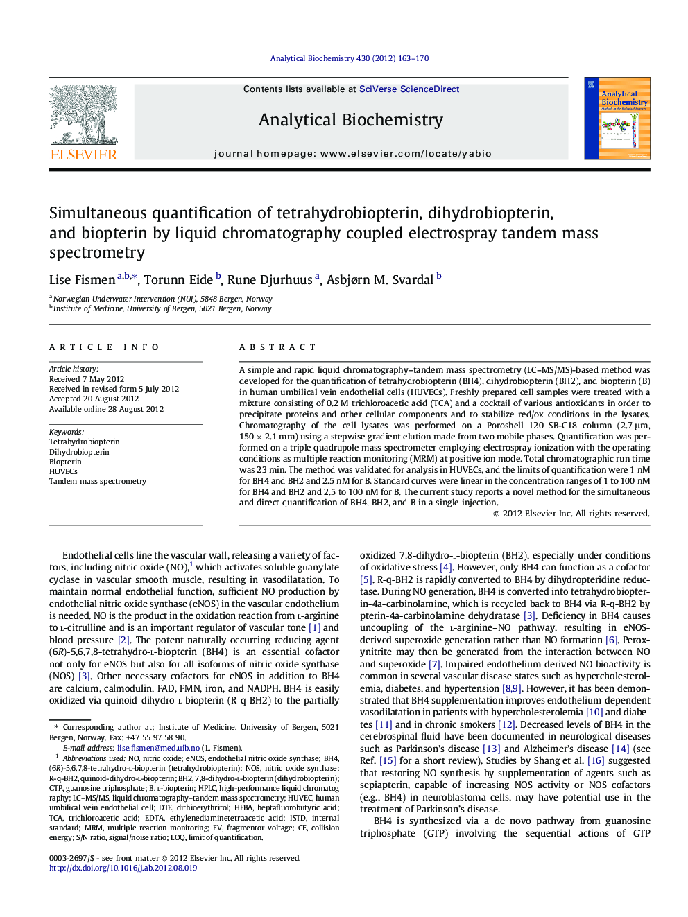 Simultaneous quantification of tetrahydrobiopterin, dihydrobiopterin, and biopterin by liquid chromatography coupled electrospray tandem mass spectrometry