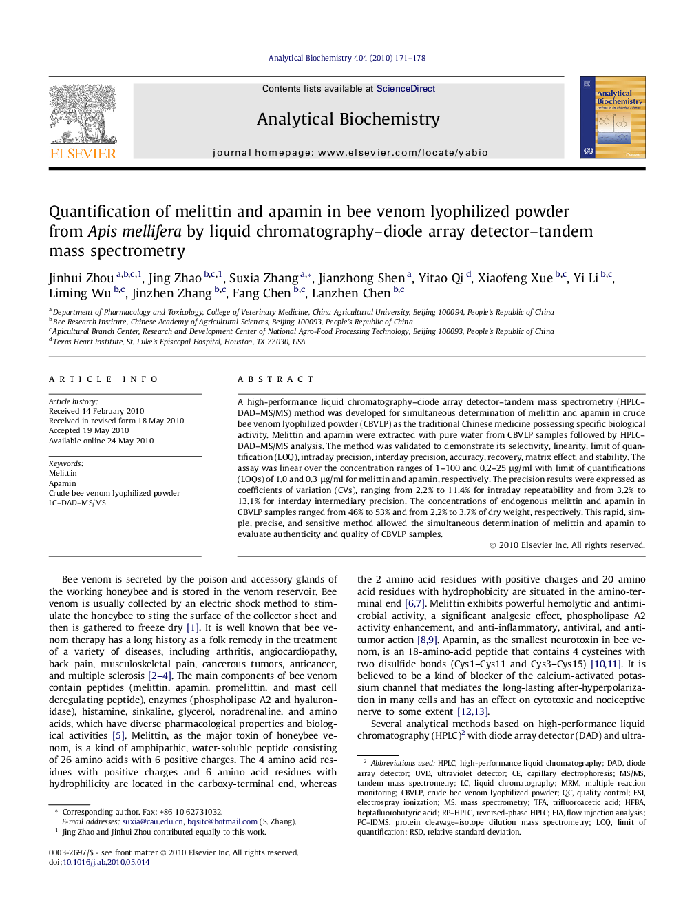 Quantification of melittin and apamin in bee venom lyophilized powder from Apis mellifera by liquid chromatography–diode array detector–tandem mass spectrometry