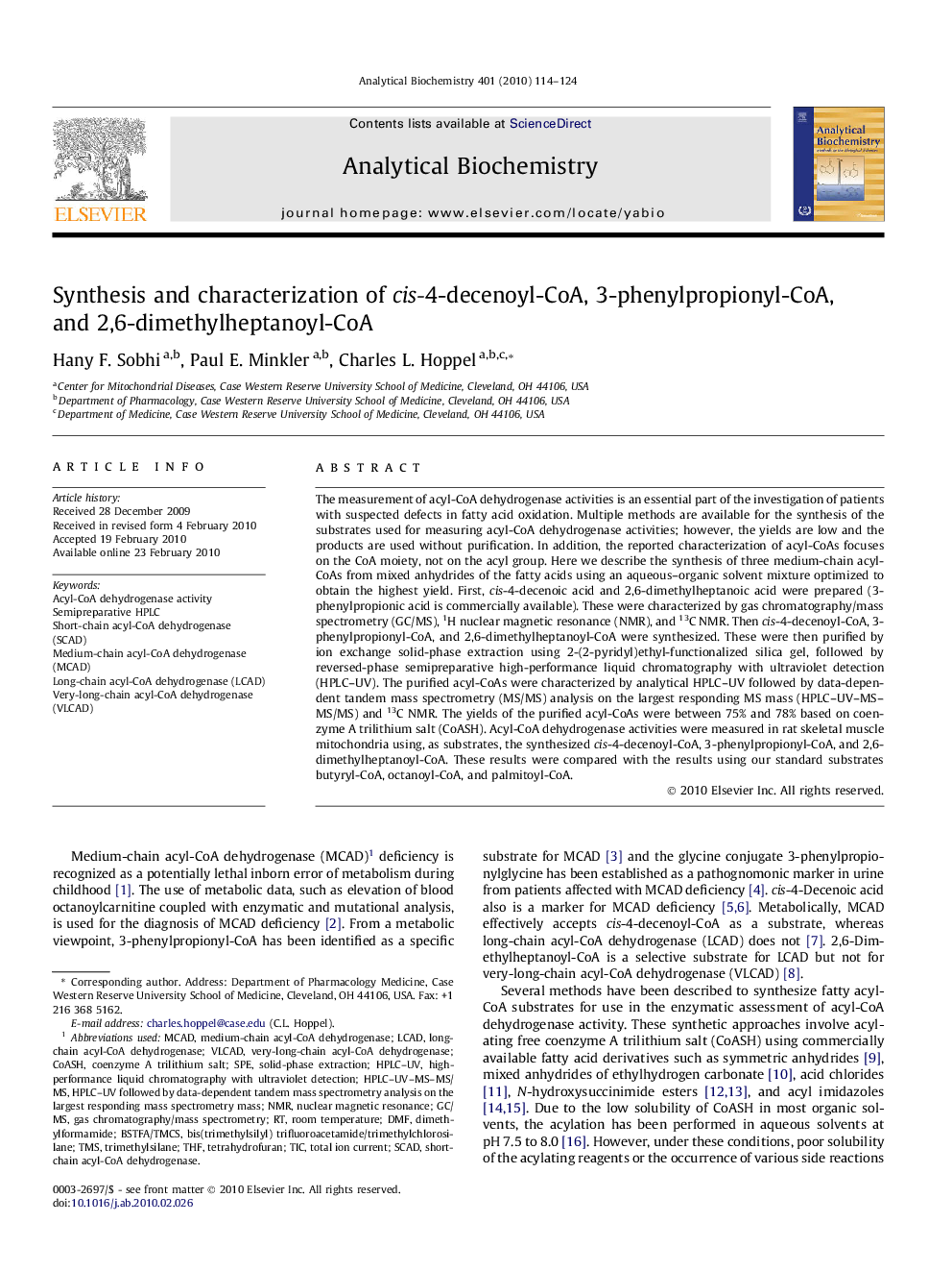 Synthesis and characterization of cis-4-decenoyl-CoA, 3-phenylpropionyl-CoA, and 2,6-dimethylheptanoyl-CoA