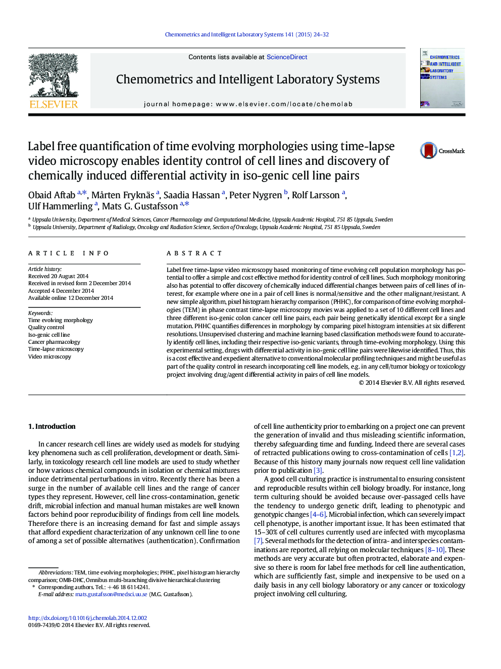 Label free quantification of time evolving morphologies using time-lapse video microscopy enables identity control of cell lines and discovery of chemically induced differential activity in iso-genic cell line pairs