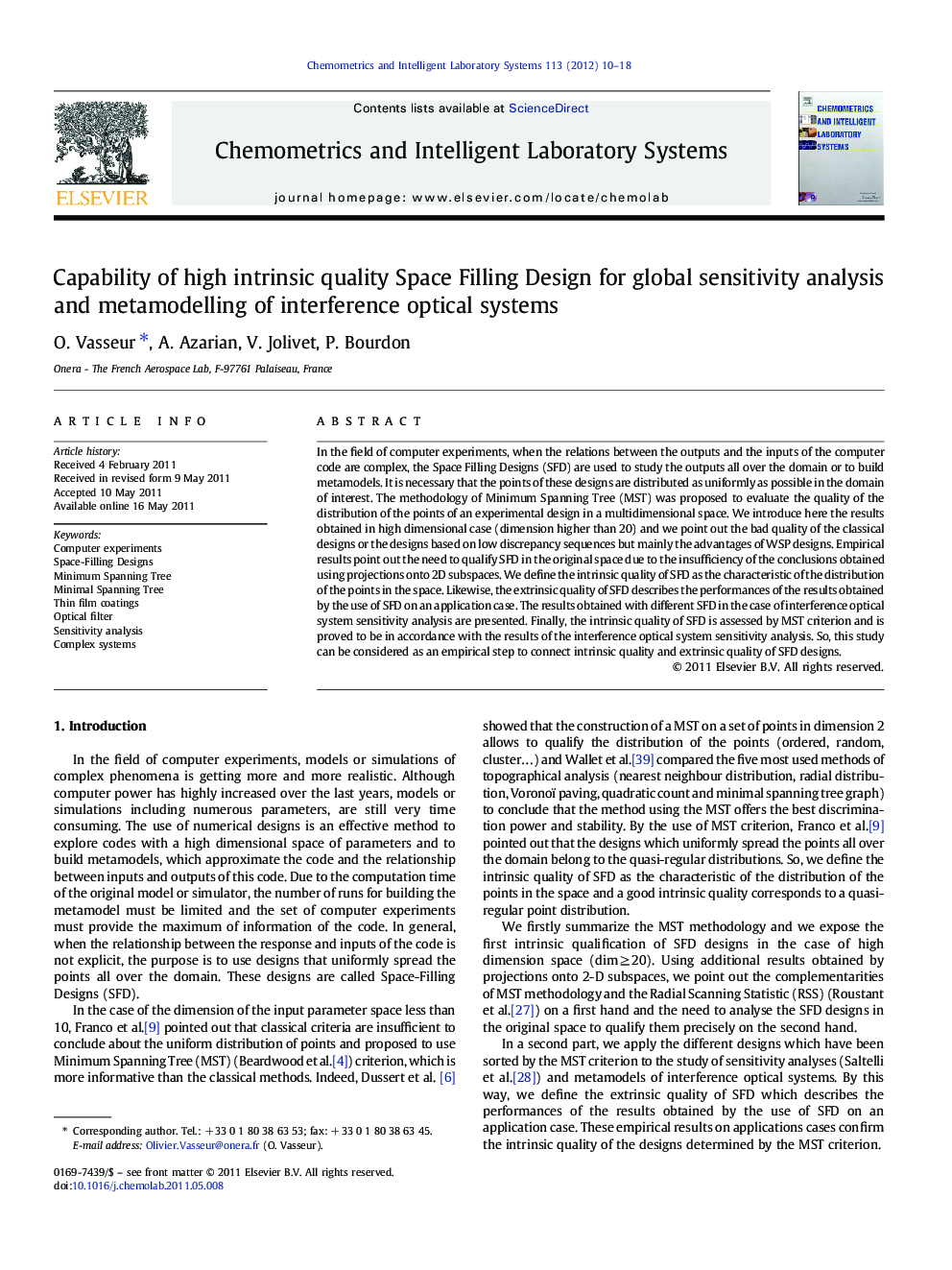 Capability of high intrinsic quality Space Filling Design for global sensitivity analysis and metamodelling of interference optical systems