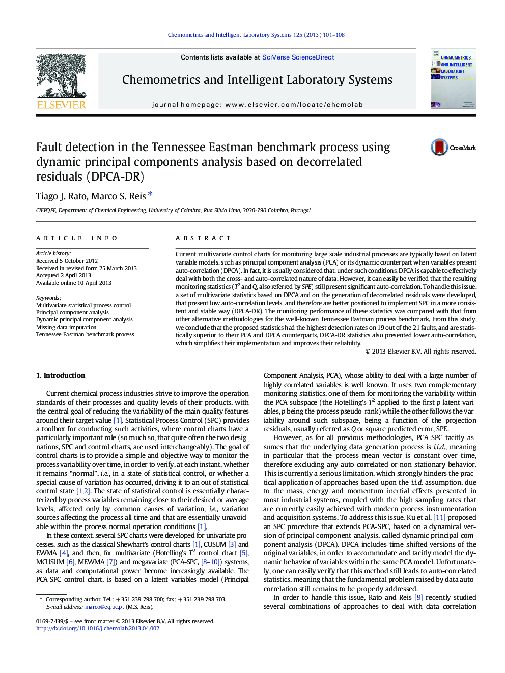 Fault detection in the Tennessee Eastman benchmark process using dynamic principal components analysis based on decorrelated residuals (DPCA-DR)