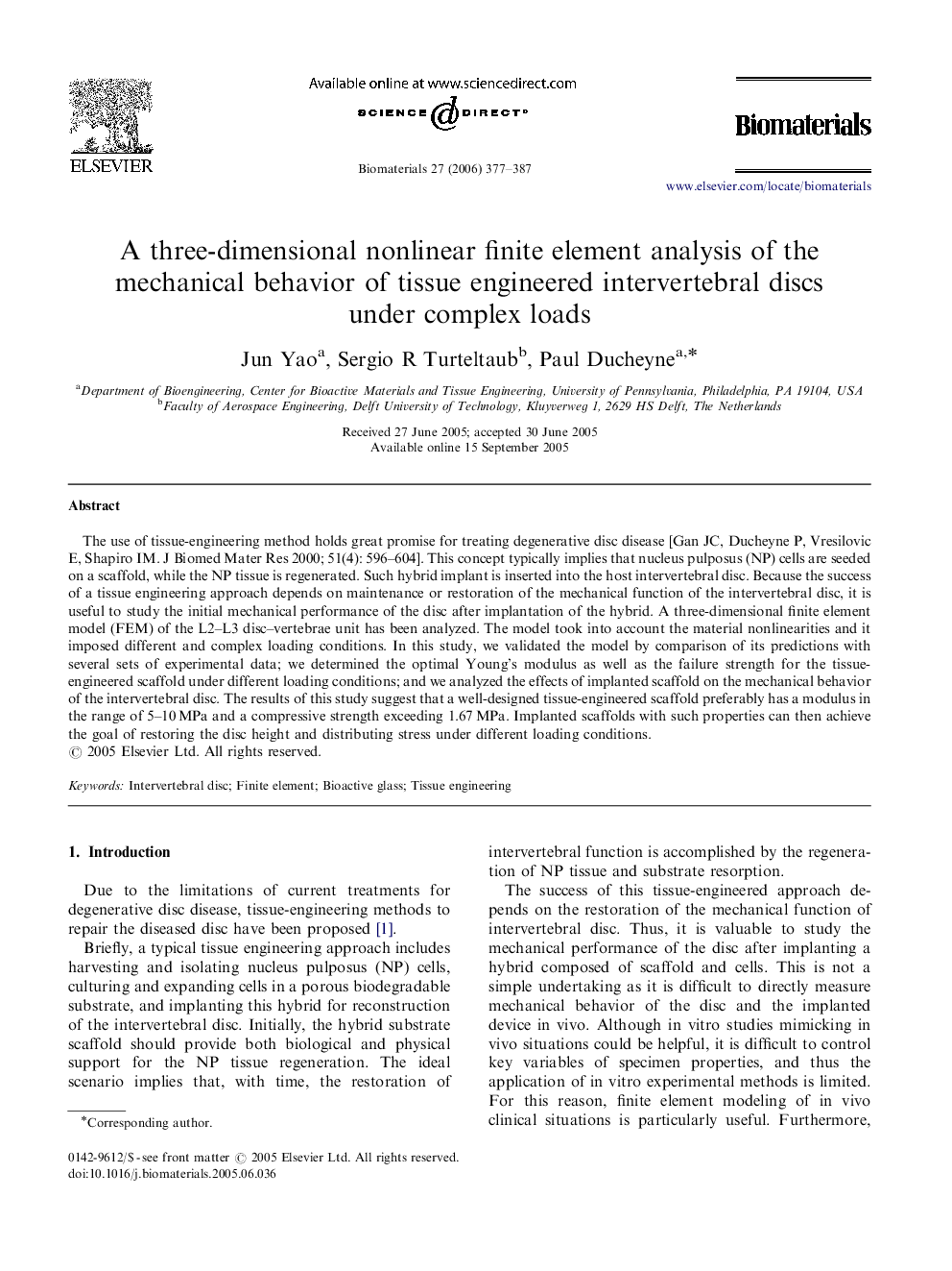 A three-dimensional nonlinear finite element analysis of the mechanical behavior of tissue engineered intervertebral discs under complex loads