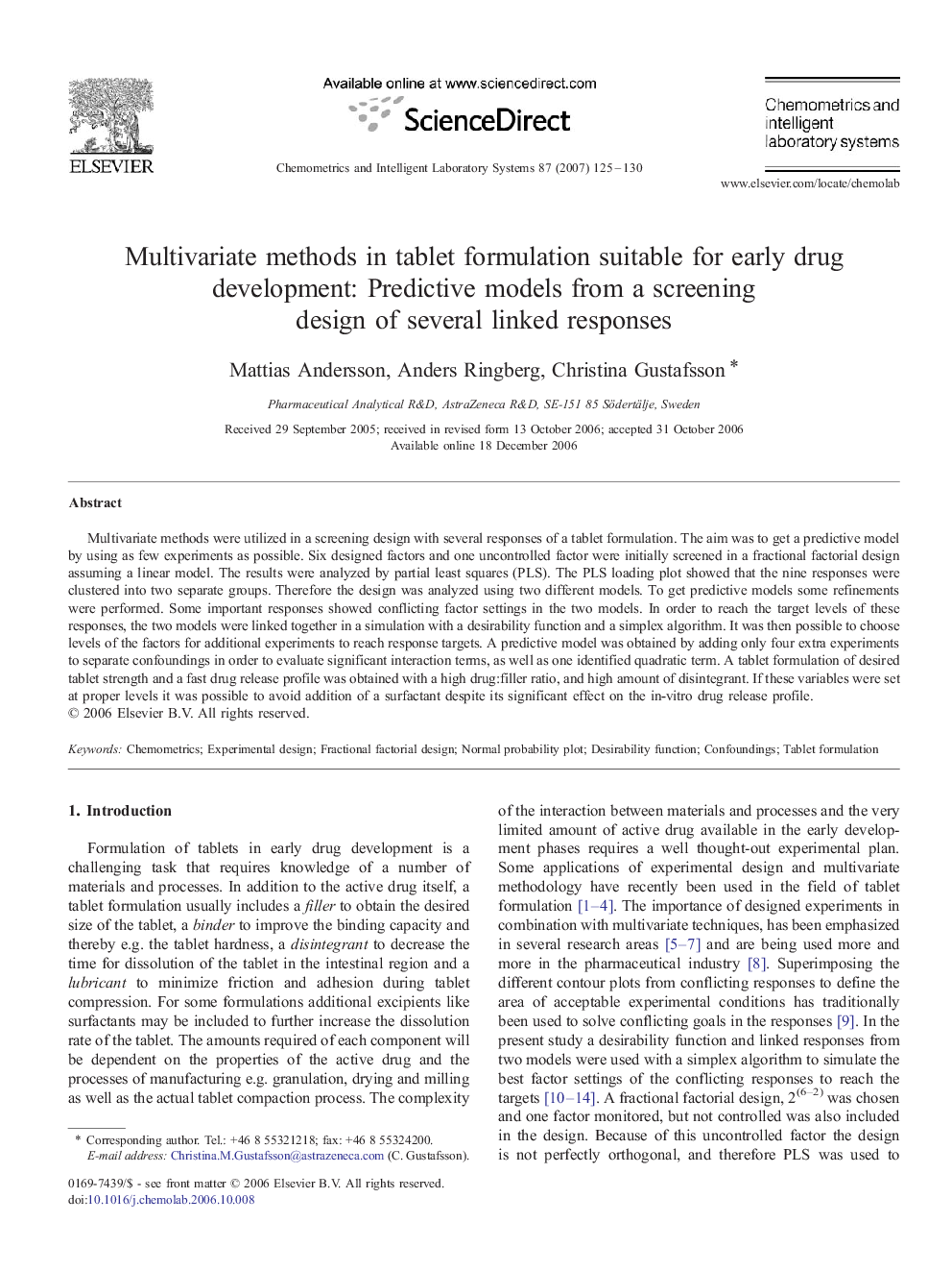 Multivariate methods in tablet formulation suitable for early drug development: Predictive models from a screening design of several linked responses