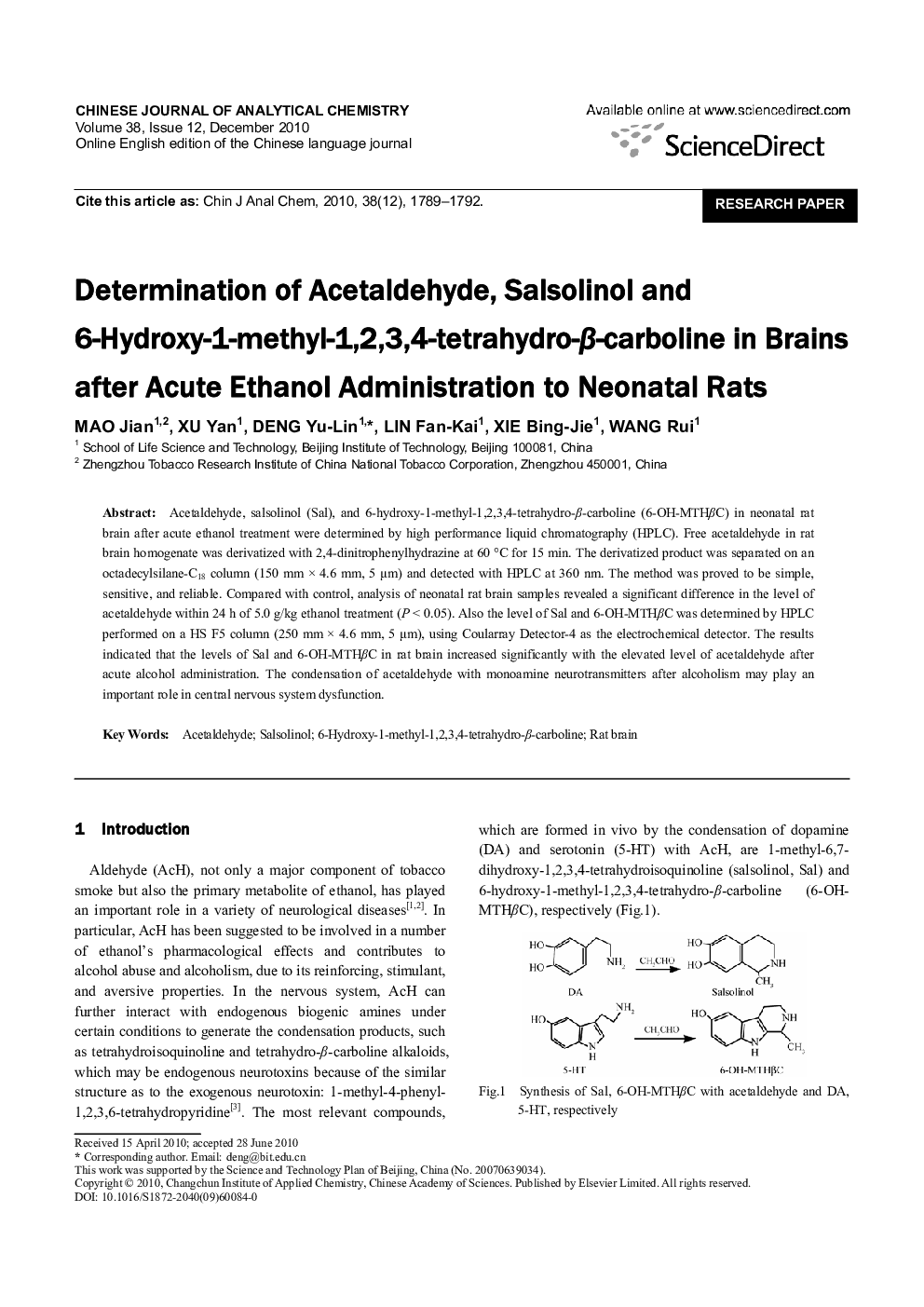 Determination of Acetaldehyde, Salsolinol and 6-Hydroxy-1-methyl-1,2,3,4-tetrahydro-β-carboline in Brains after Acute Ethanol Administration to Neonatal Rats 