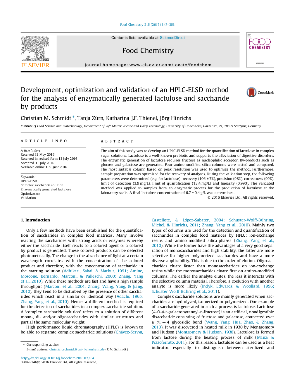 Development, optimization and validation of an HPLC-ELSD method for the analysis of enzymatically generated lactulose and saccharide by-products