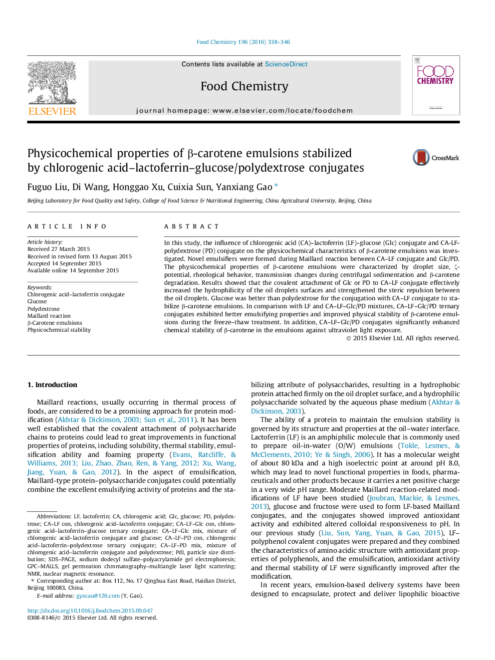 Physicochemical properties of β-carotene emulsions stabilized by chlorogenic acid–lactoferrin–glucose/polydextrose conjugates