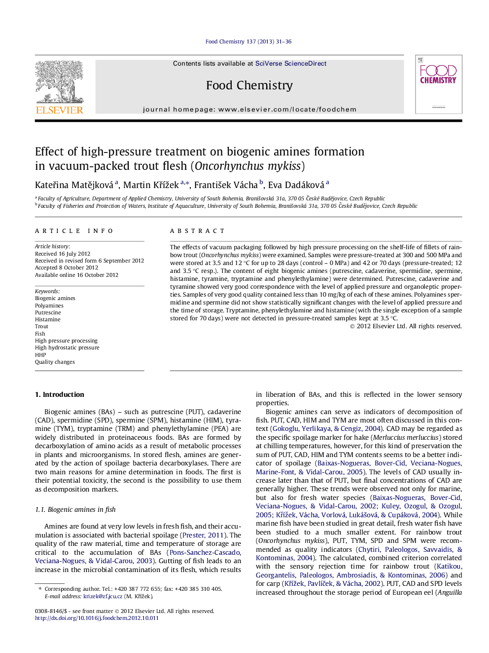 Effect of high-pressure treatment on biogenic amines formation in vacuum-packed trout flesh (Oncorhynchus mykiss)