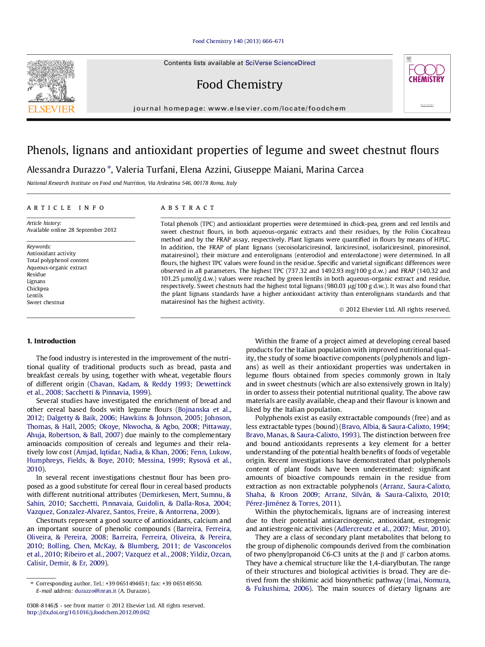 Phenols, lignans and antioxidant properties of legume and sweet chestnut flours