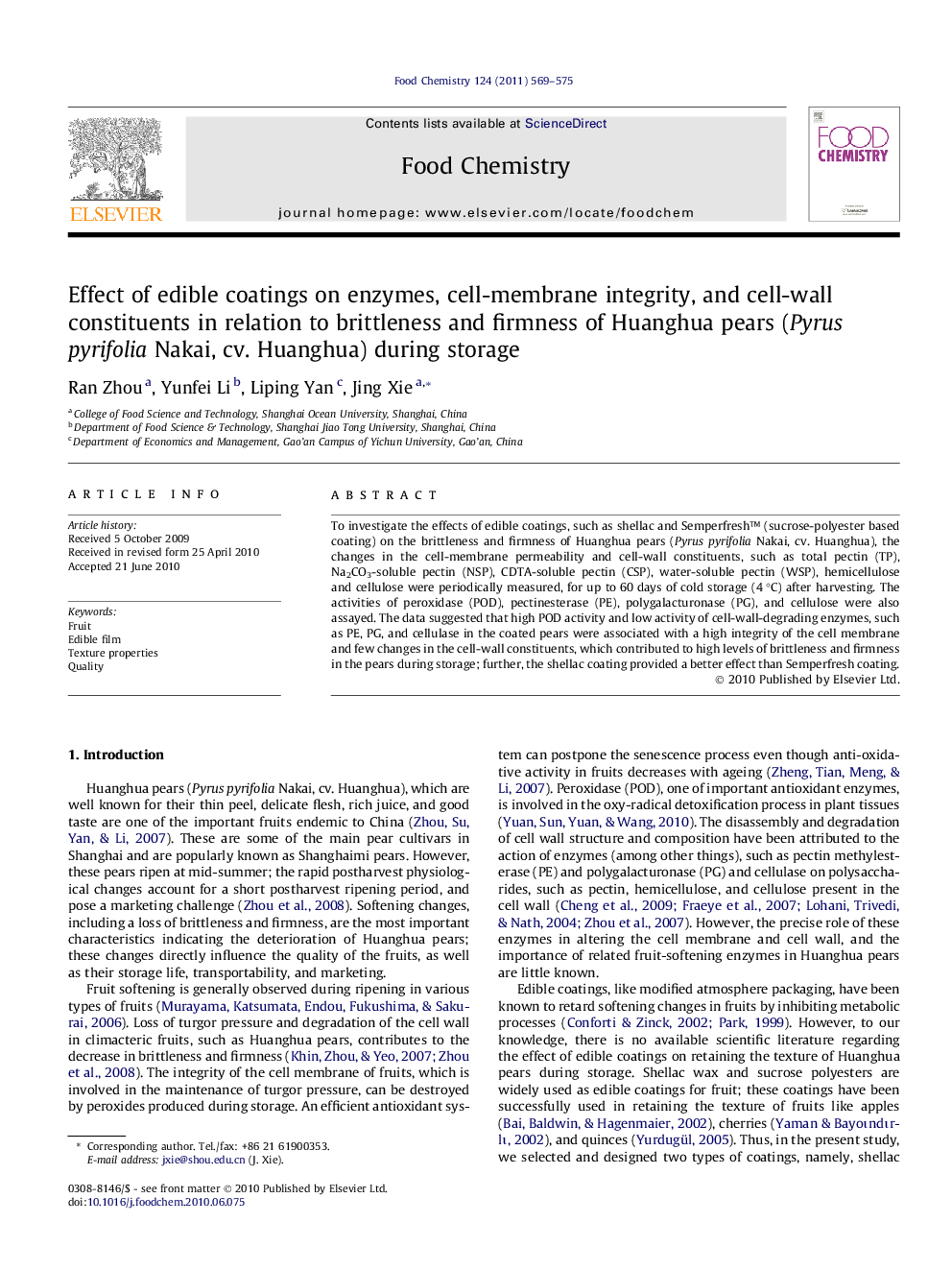 Effect of edible coatings on enzymes, cell-membrane integrity, and cell-wall constituents in relation to brittleness and firmness of Huanghua pears (Pyrus pyrifolia Nakai, cv. Huanghua) during storage