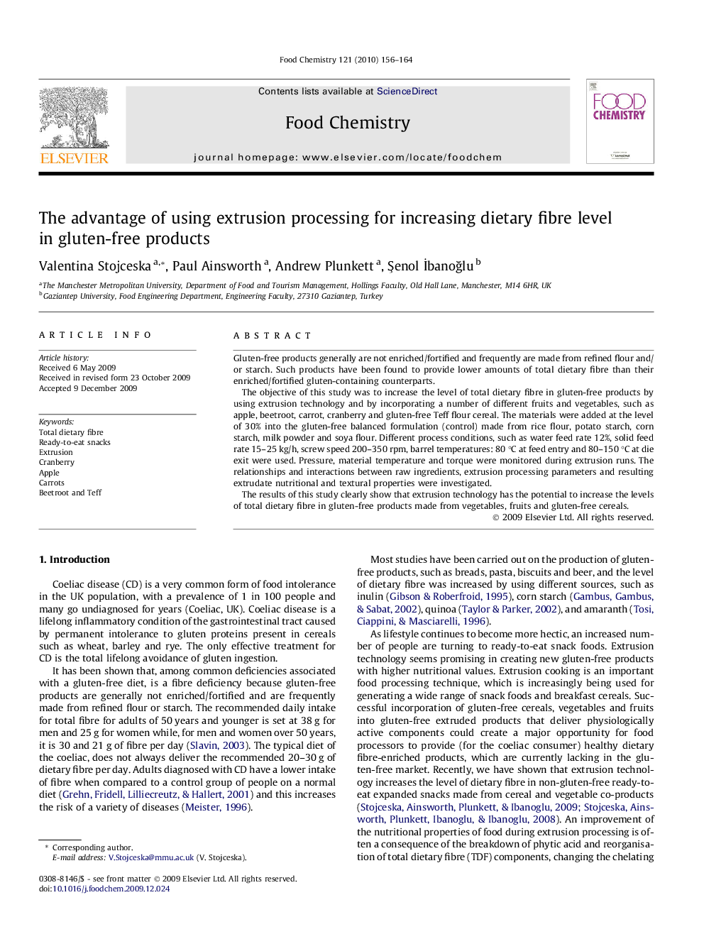 The advantage of using extrusion processing for increasing dietary fibre level in gluten-free products