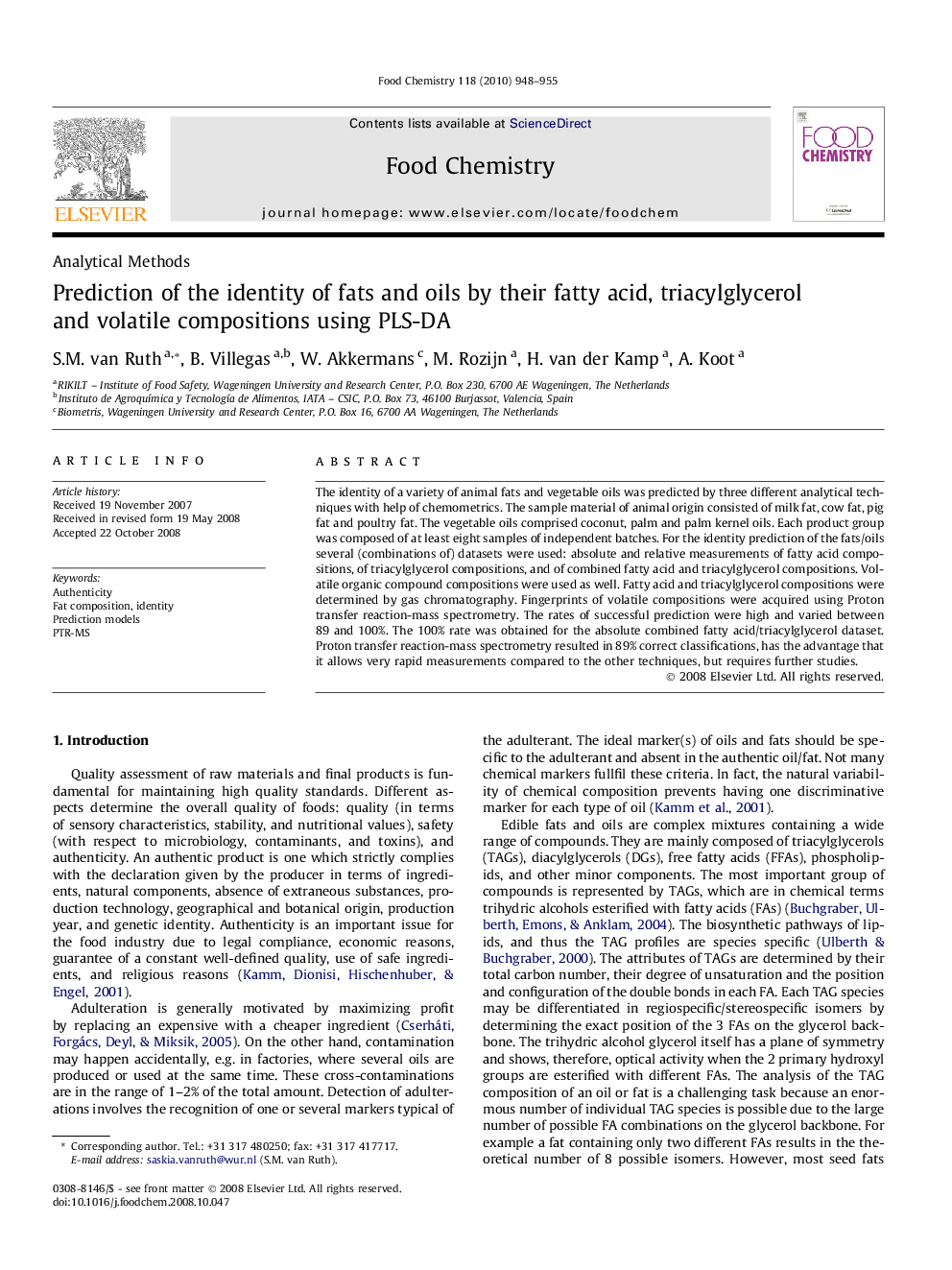 Prediction of the identity of fats and oils by their fatty acid, triacylglycerol and volatile compositions using PLS-DA