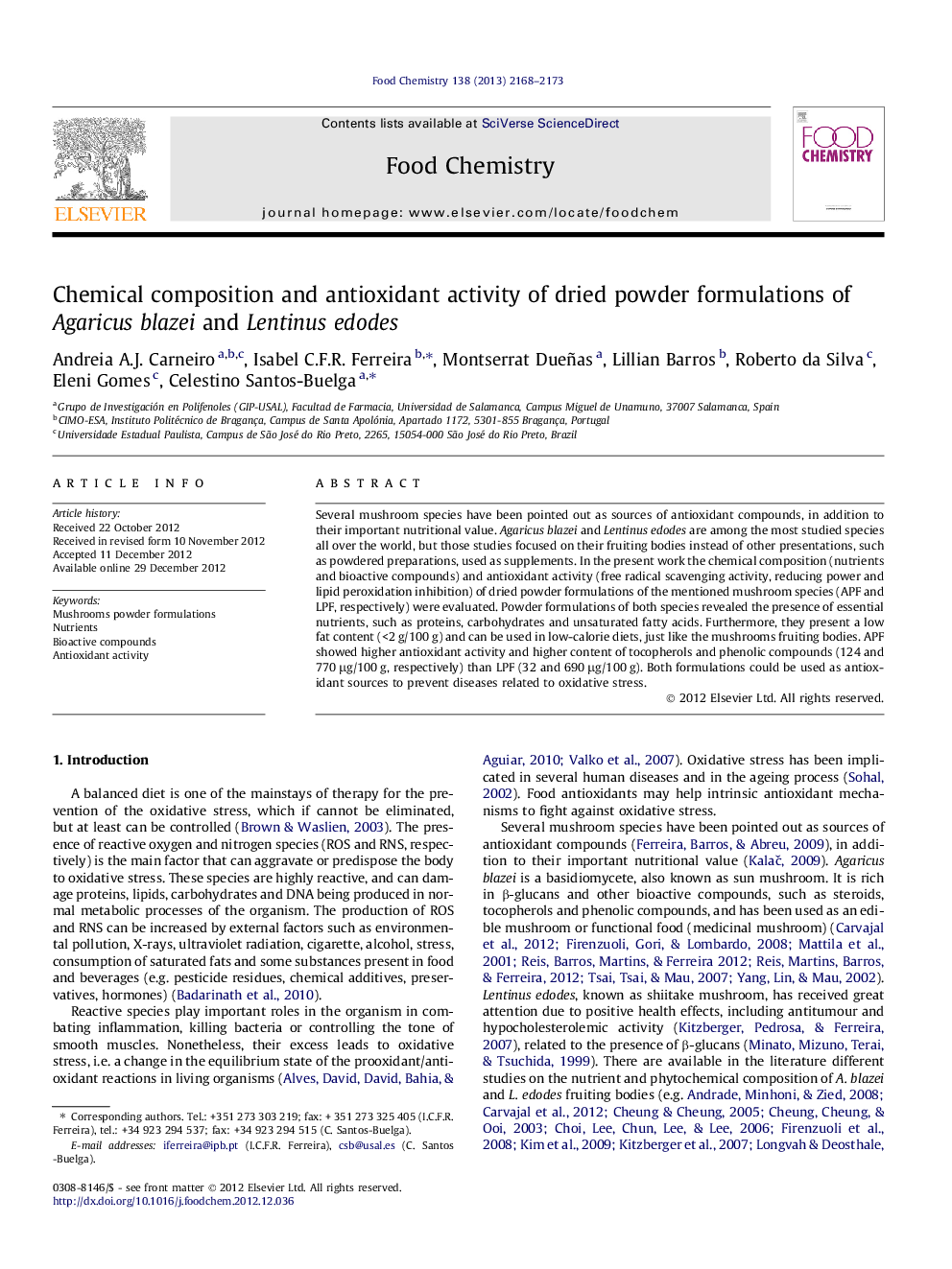 Chemical composition and antioxidant activity of dried powder formulations of Agaricus blazei and Lentinus edodes