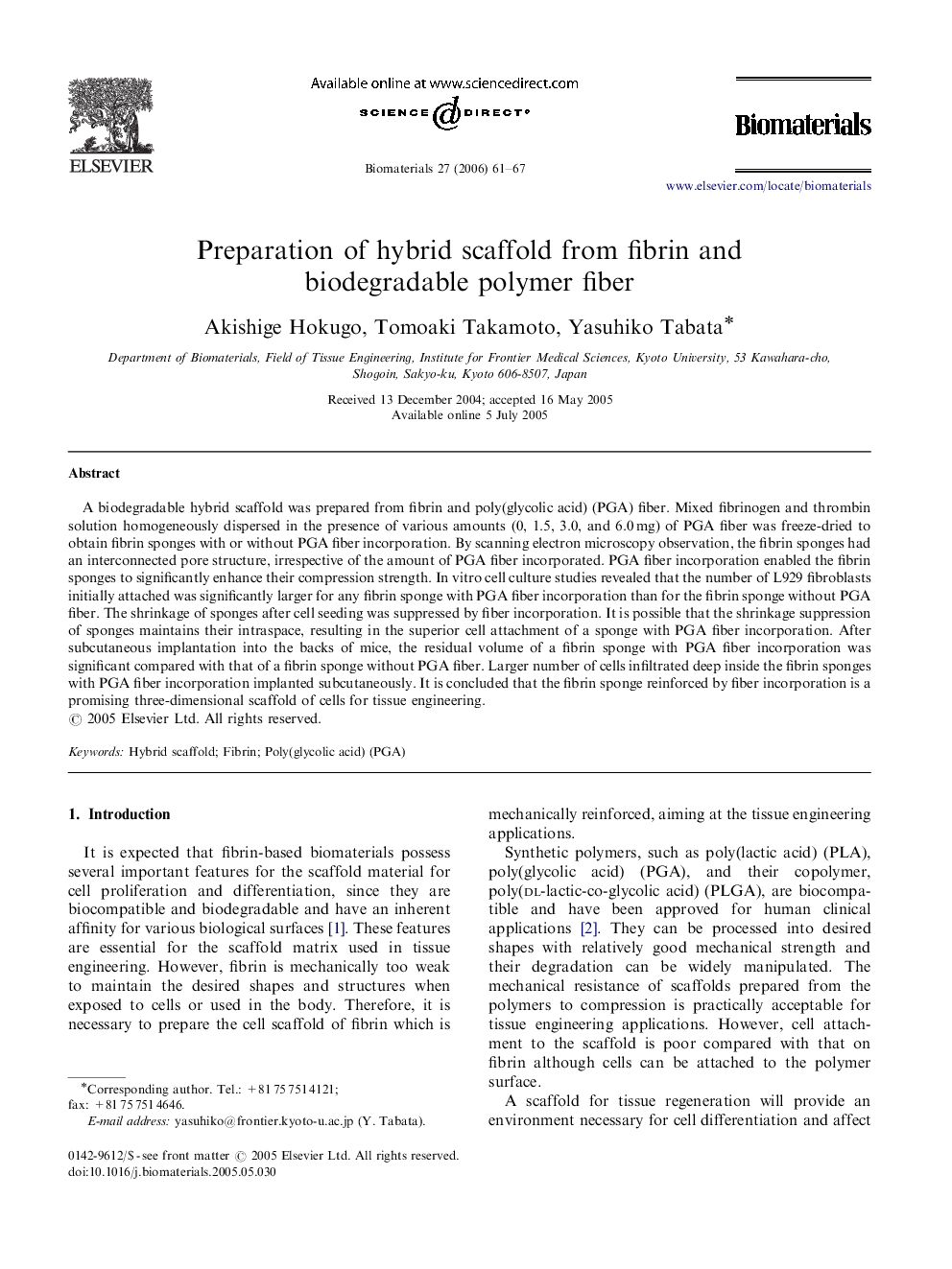 Preparation of hybrid scaffold from fibrin and biodegradable polymer fiber