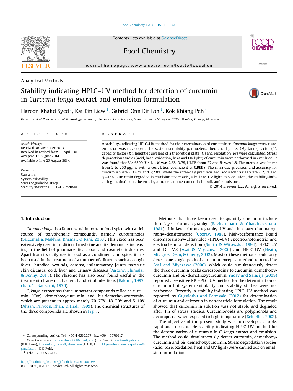 عکس صفحه اول مقاله: Stability indicating HPLC–UV method for detection of curcumin in Curcuma longa extract and emulsion formulation Stability indicating HPLC–UV method for detection of curcumin in Curcuma longa extract and emulsion formulation