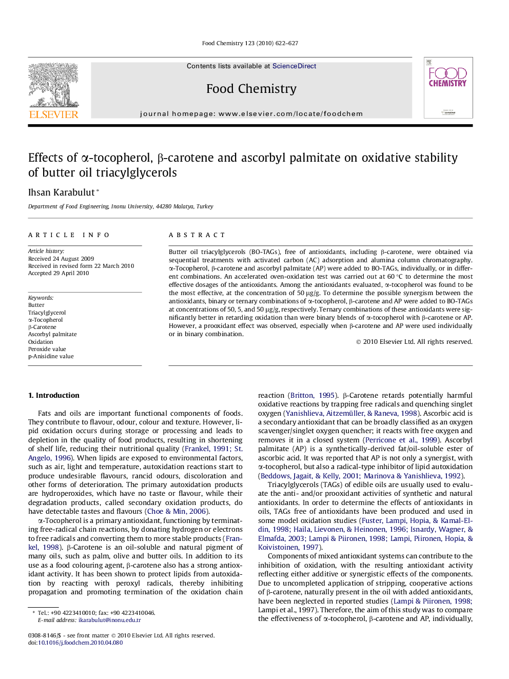 عکس صفحه اول مقاله: Effects of α-tocopherol, β-carotene and ascorbyl palmitate on oxidative stability of butter oil triacylglycerols Effects of α-tocopherol, β-carotene and ascorbyl palmitate on oxidative stability of butter oil triacylglycerols