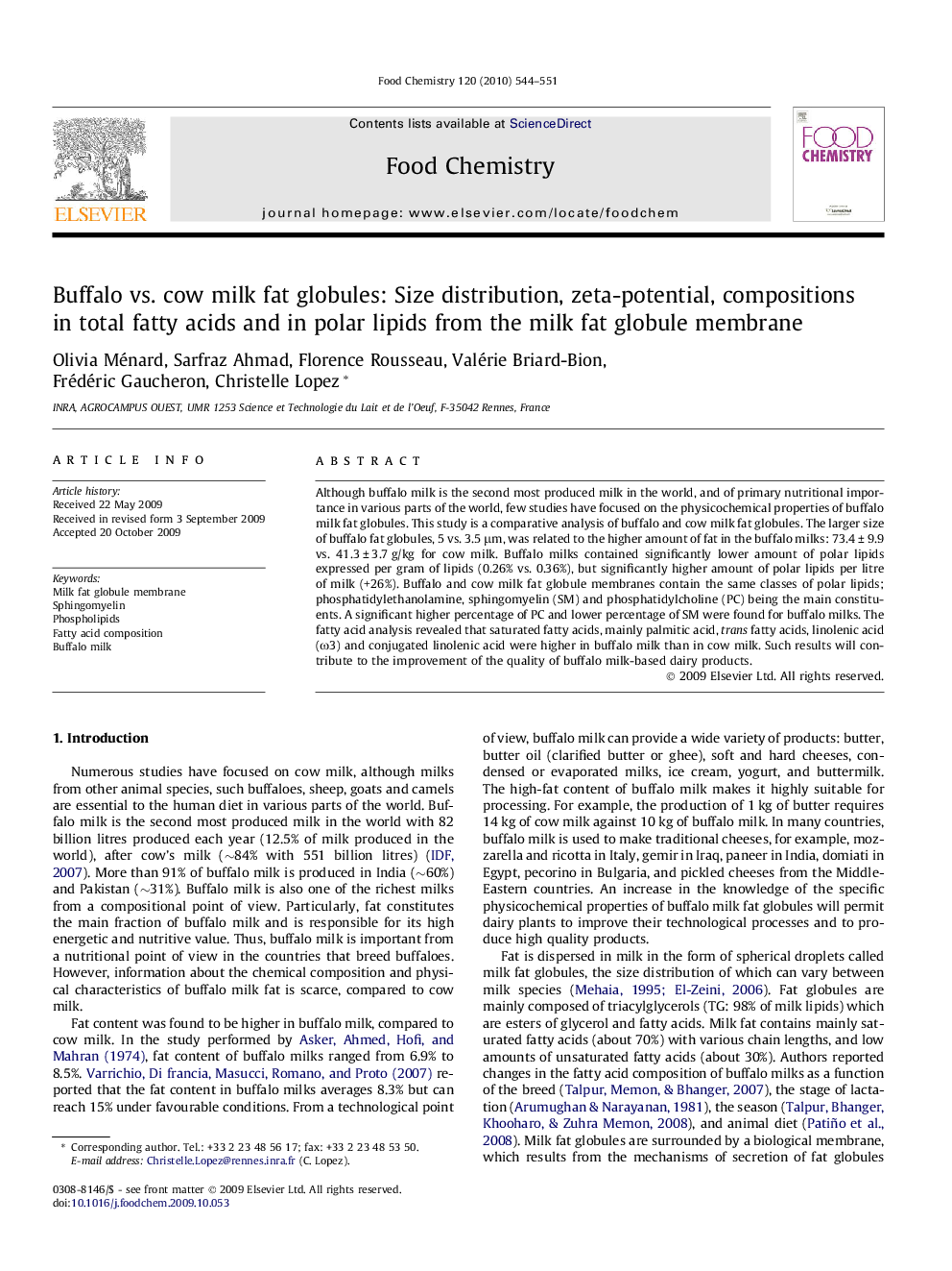 Buffalo vs. cow milk fat globules: Size distribution, zeta-potential, compositions in total fatty acids and in polar lipids from the milk fat globule membrane