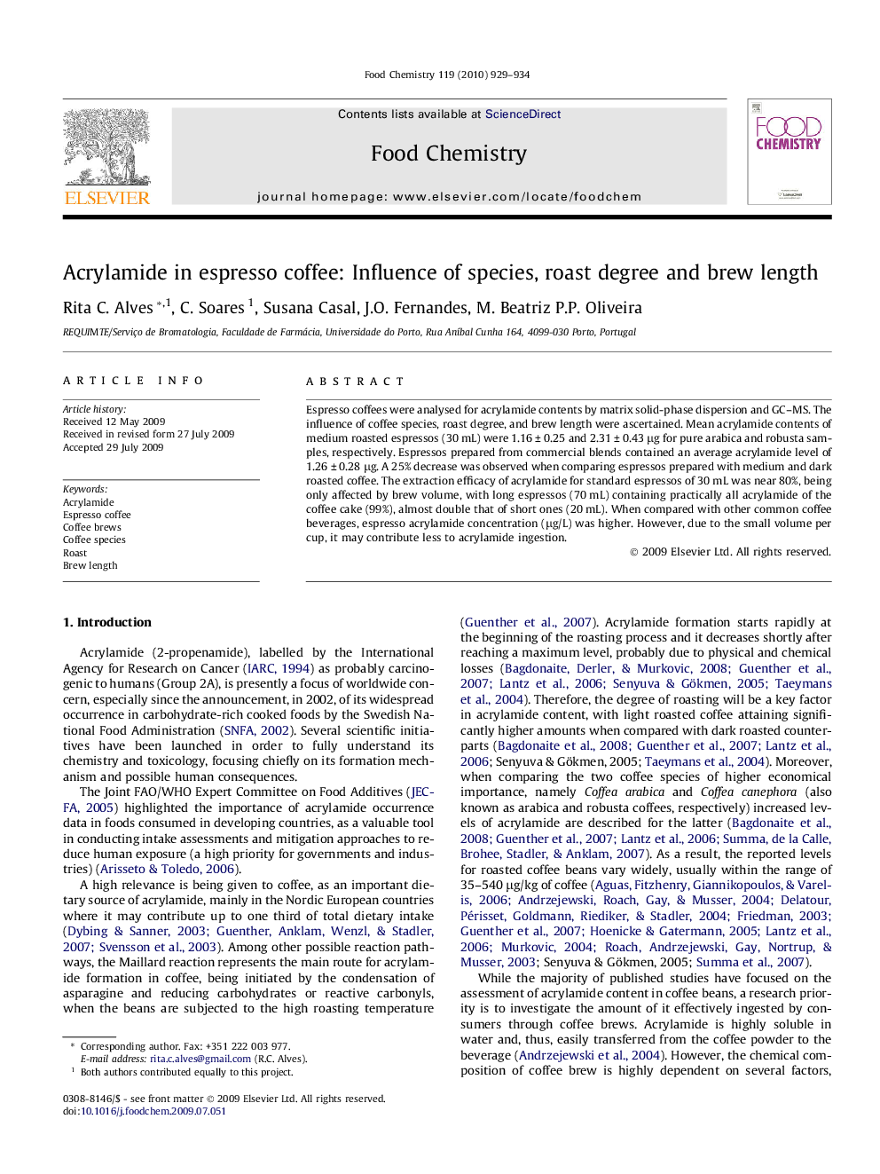 Acrylamide in espresso coffee: Influence of species, roast degree and brew length