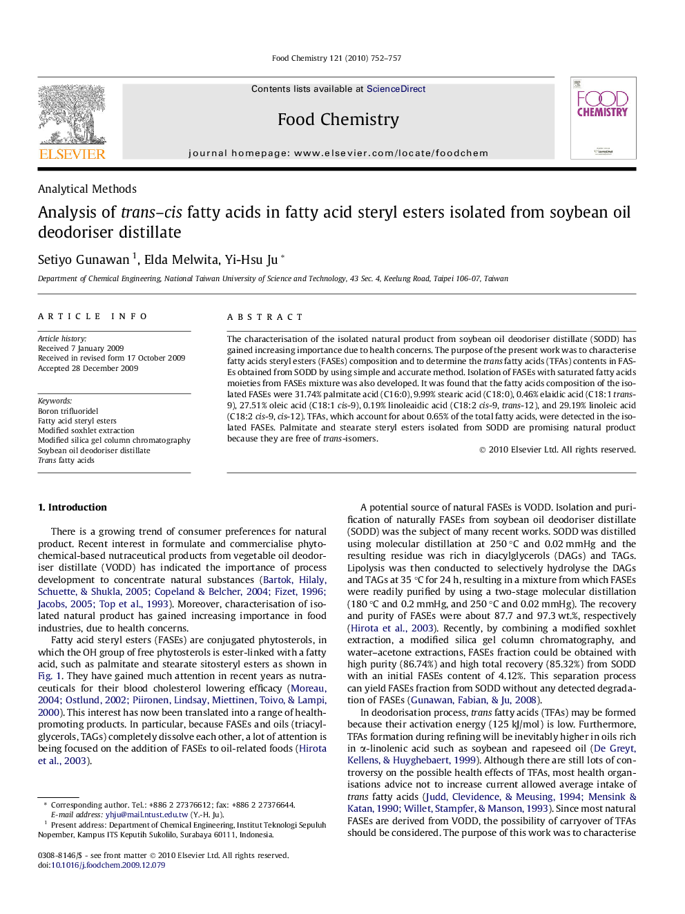عکس صفحه اول مقاله: Analysis of trans–cis fatty acids in fatty acid steryl esters isolated from soybean oil deodoriser distillate Analysis of trans–cis fatty acids in fatty acid steryl esters isolated from soybean oil deodoriser distillate