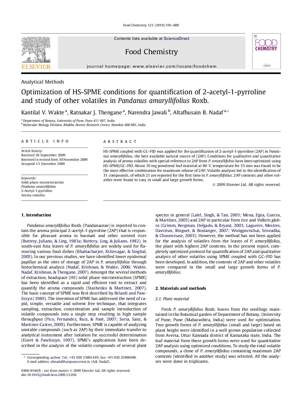 Optimization of HS-SPME conditions for quantification of 2-acetyl-1-pyrroline and study of other volatiles in Pandanus amaryllifolius Roxb.