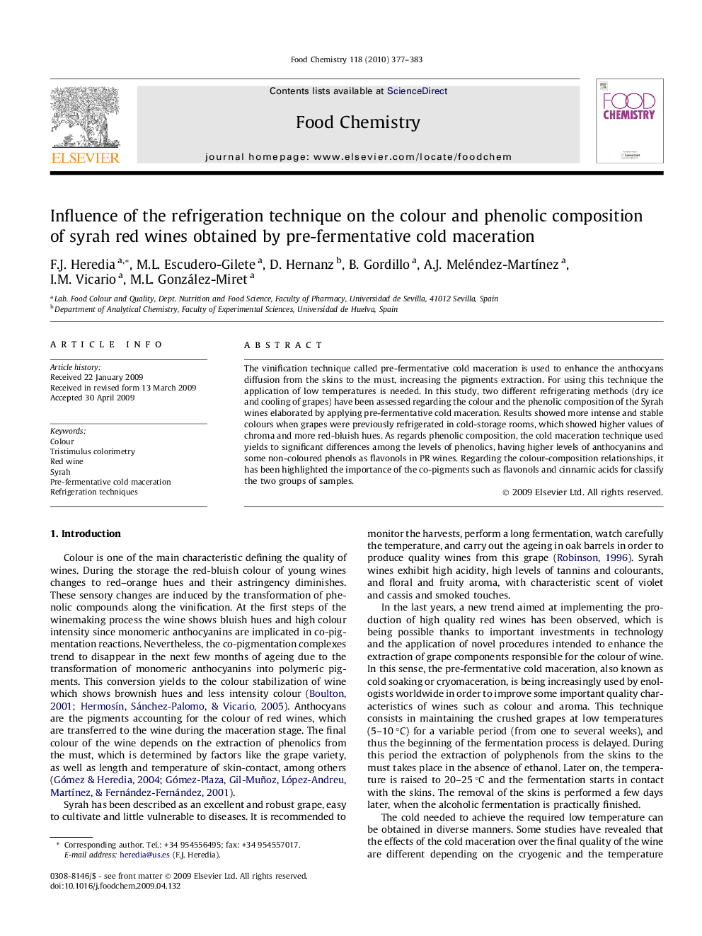 عکس صفحه اول مقاله: Influence of the refrigeration technique on the colour and phenolic composition of syrah red wines obtained by pre-fermentative cold maceration Influence of the refrigeration technique on the colour and phenolic composition of syrah red wines obtained by pre-fermentative cold maceration