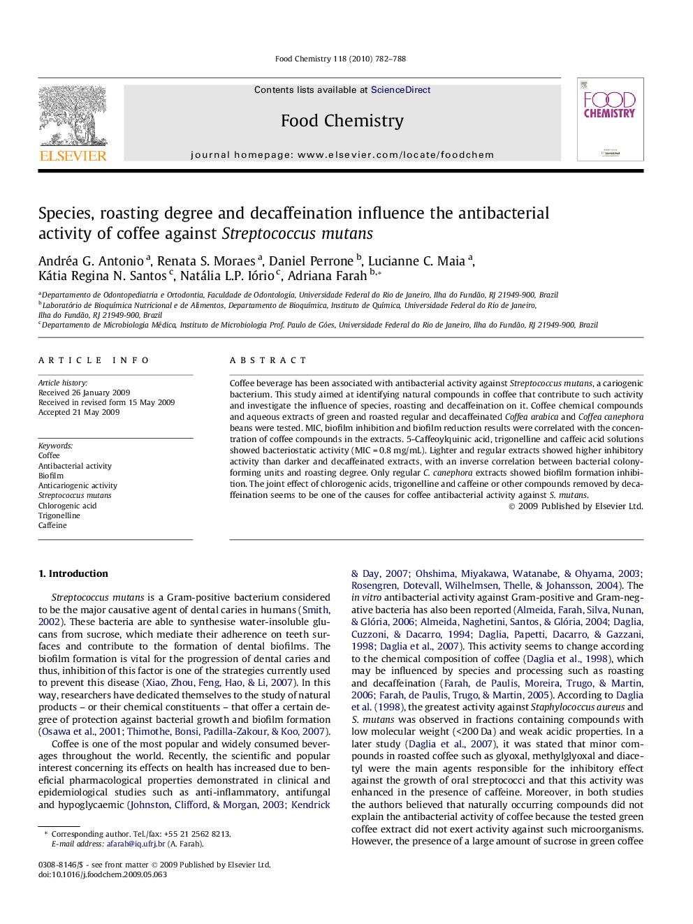 Species, roasting degree and decaffeination influence the antibacterial activity of coffee against Streptococcus mutans