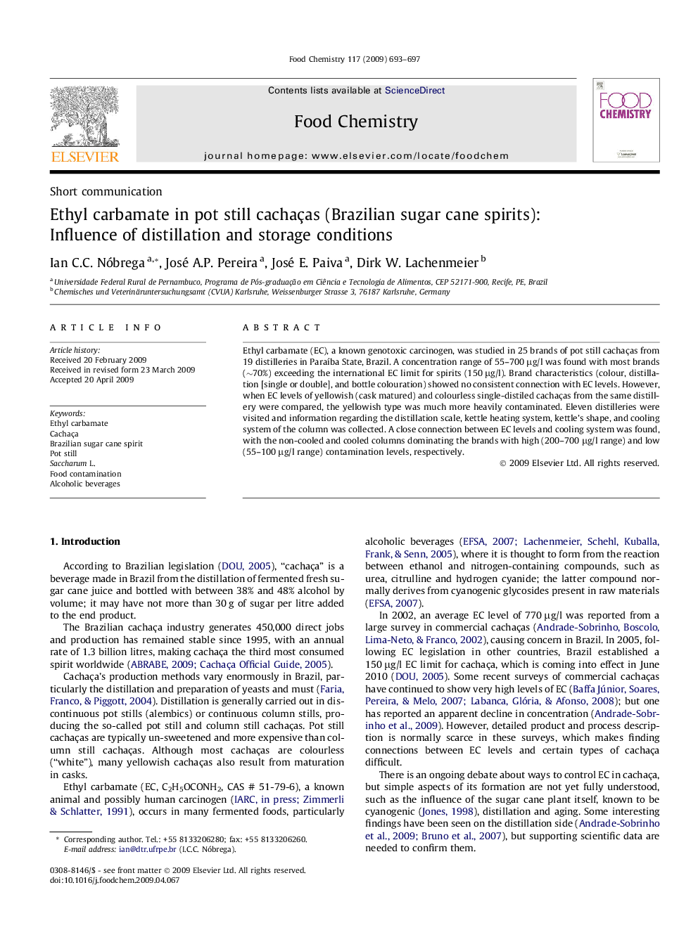 Ethyl carbamate in pot still cachaças (Brazilian sugar cane spirits): Influence of distillation and storage conditions