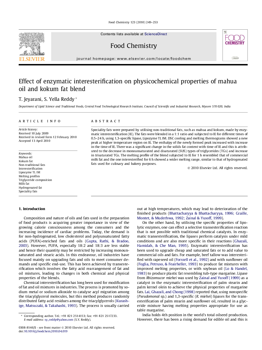 Effect of enzymatic interesterification on physicochemical properties of mahua oil and kokum fat blend