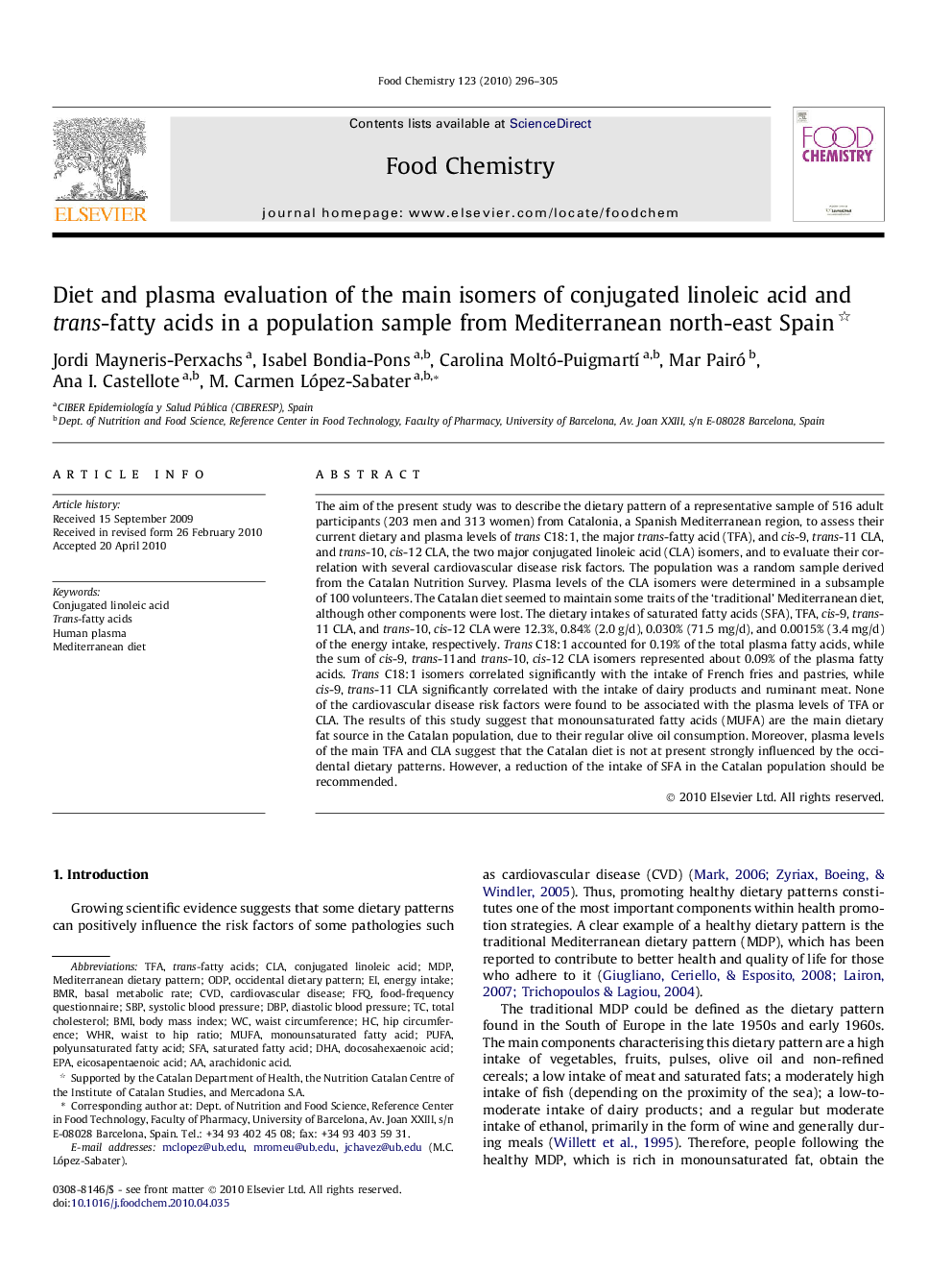 عکس صفحه اول مقاله: Diet and plasma evaluation of the main isomers of conjugated linoleic acid and trans-fatty acids in a population sample from Mediterranean north-east Spain Diet and plasma evaluation of the main isomers of conjugated linoleic acid and trans-fatty acids in a population sample from Mediterranean north-east Spain