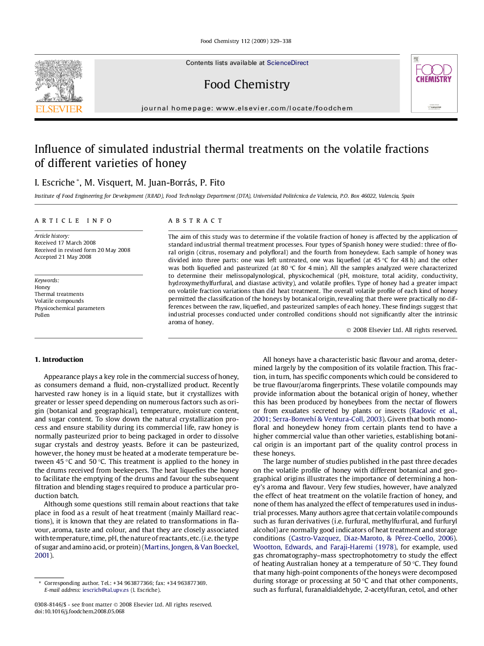 Influence of simulated industrial thermal treatments on the volatile fractions of different varieties of honey