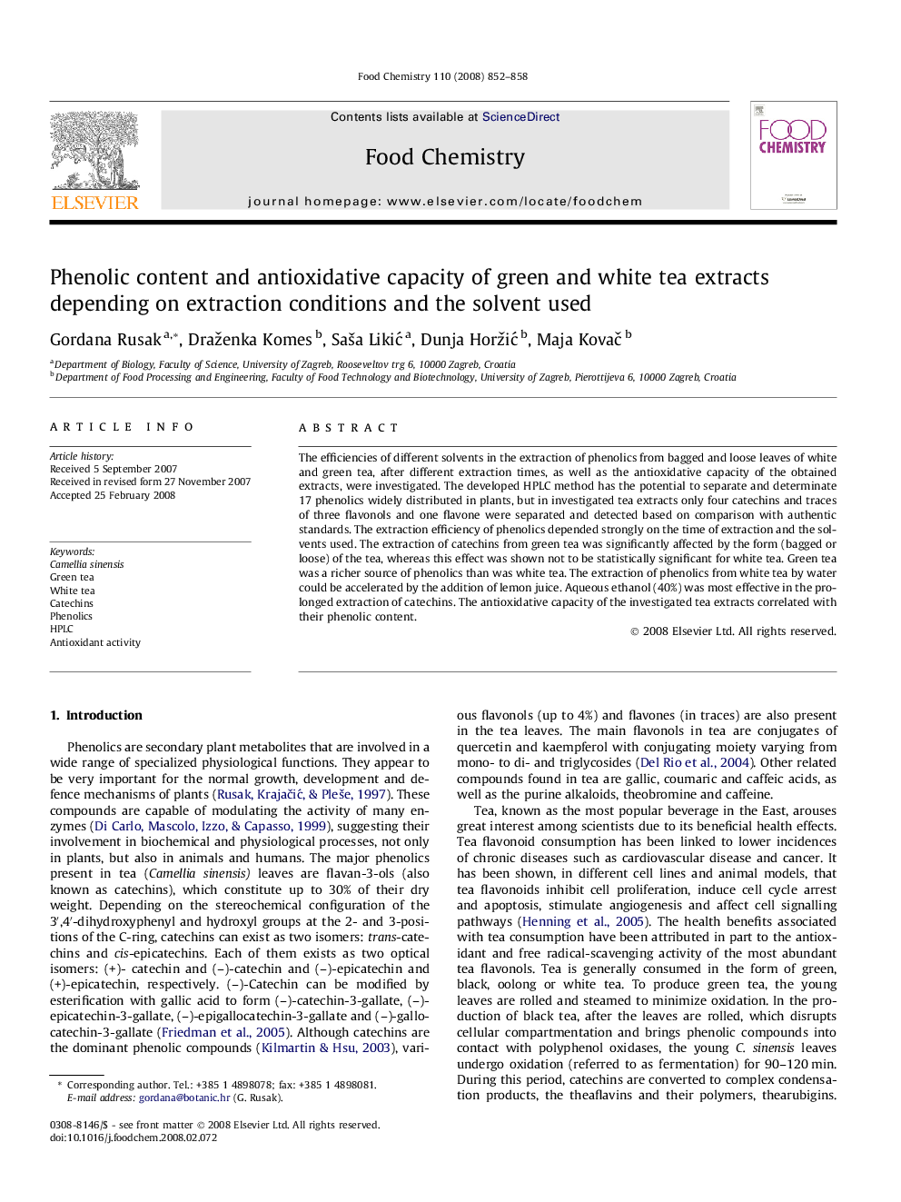 Phenolic content and antioxidative capacity of green and white tea extracts depending on extraction conditions and the solvent used