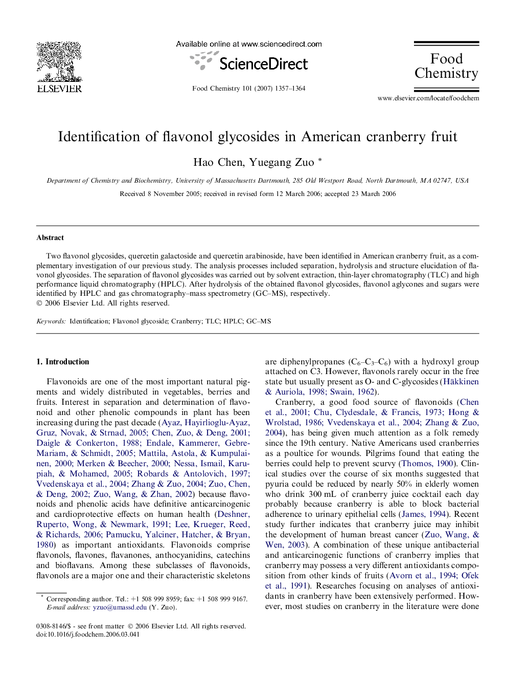 Identification of flavonol glycosides in American cranberry fruit