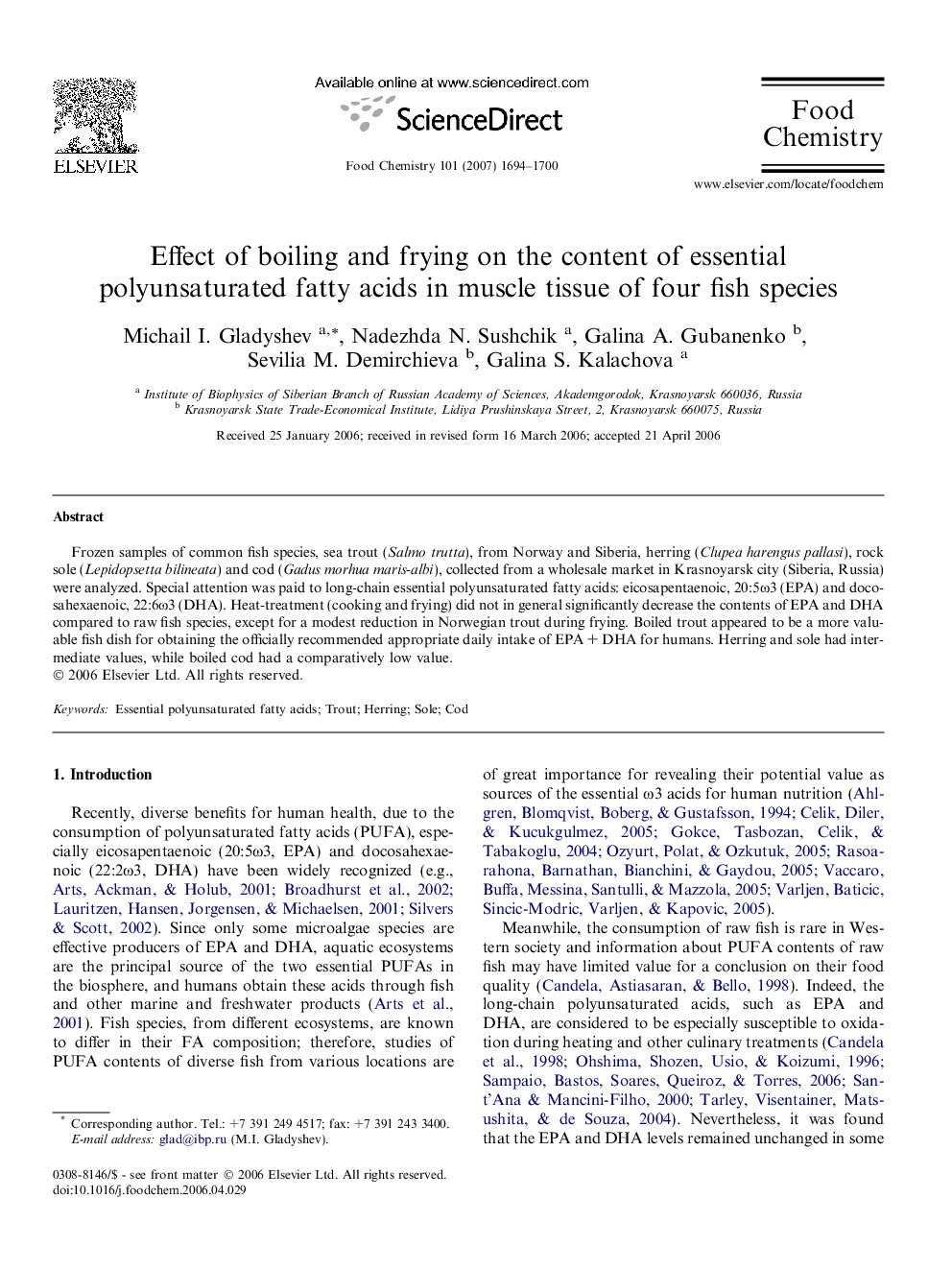عکس صفحه اول مقاله: Effect of boiling and frying on the content of essential polyunsaturated fatty acids in muscle tissue of four fish species Effect of boiling and frying on the content of essential polyunsaturated fatty acids in muscle tissue of four fish species