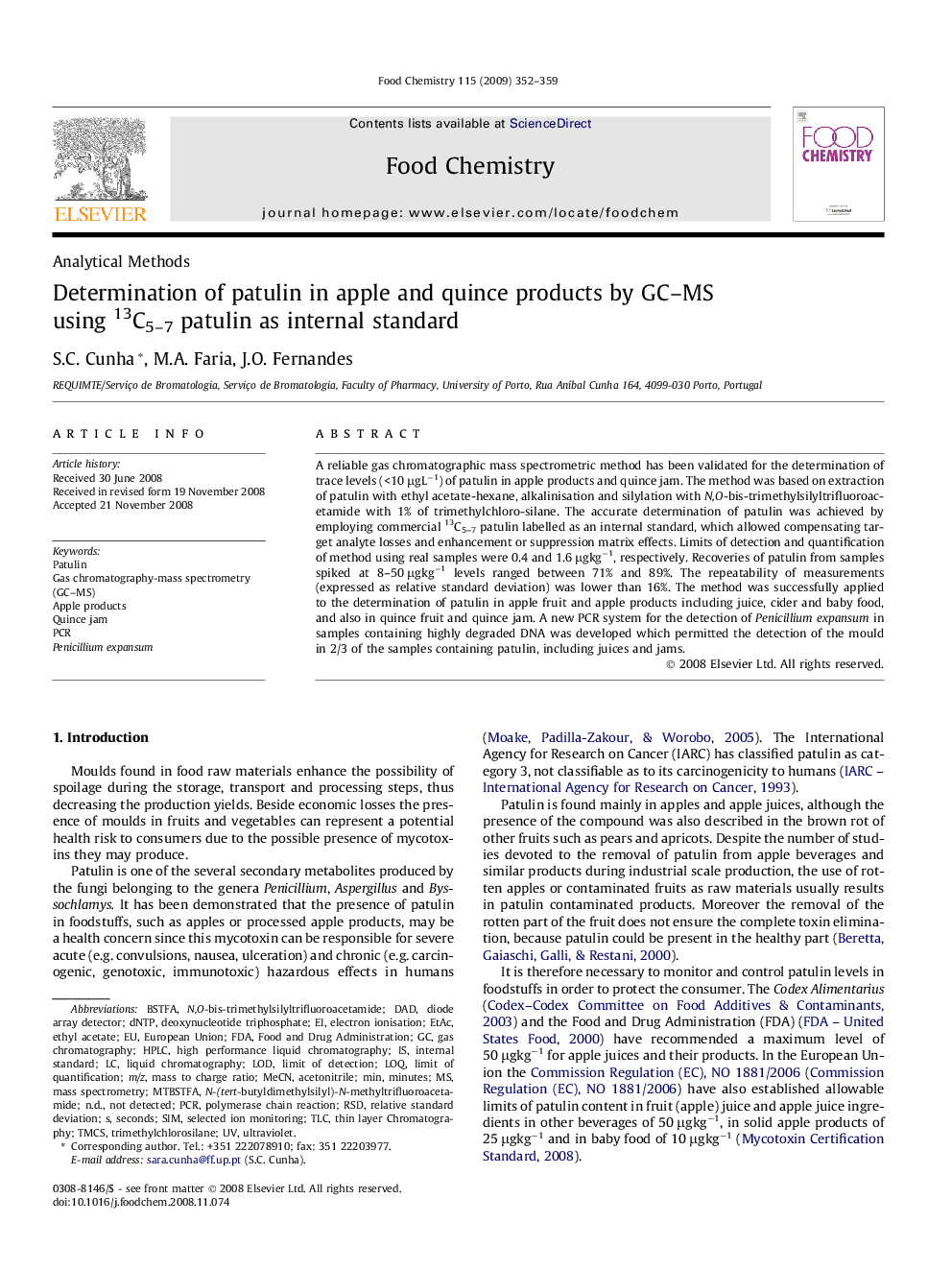 Determination of patulin in apple and quince products by GC–MS using 13C5–7 patulin as internal standard