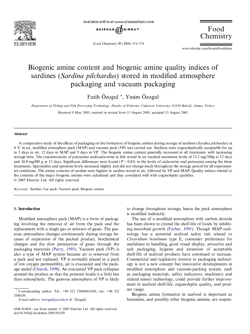 Biogenic amine content and biogenic amine quality indices of sardines (Sardina pilchardus) stored in modified atmosphere packaging and vacuum packaging